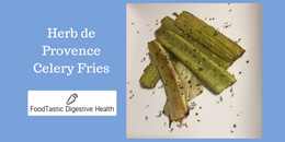 Herb de Provence Celery Fries