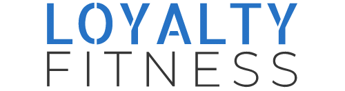 Loyalty Fitness Nutrition Coaching
